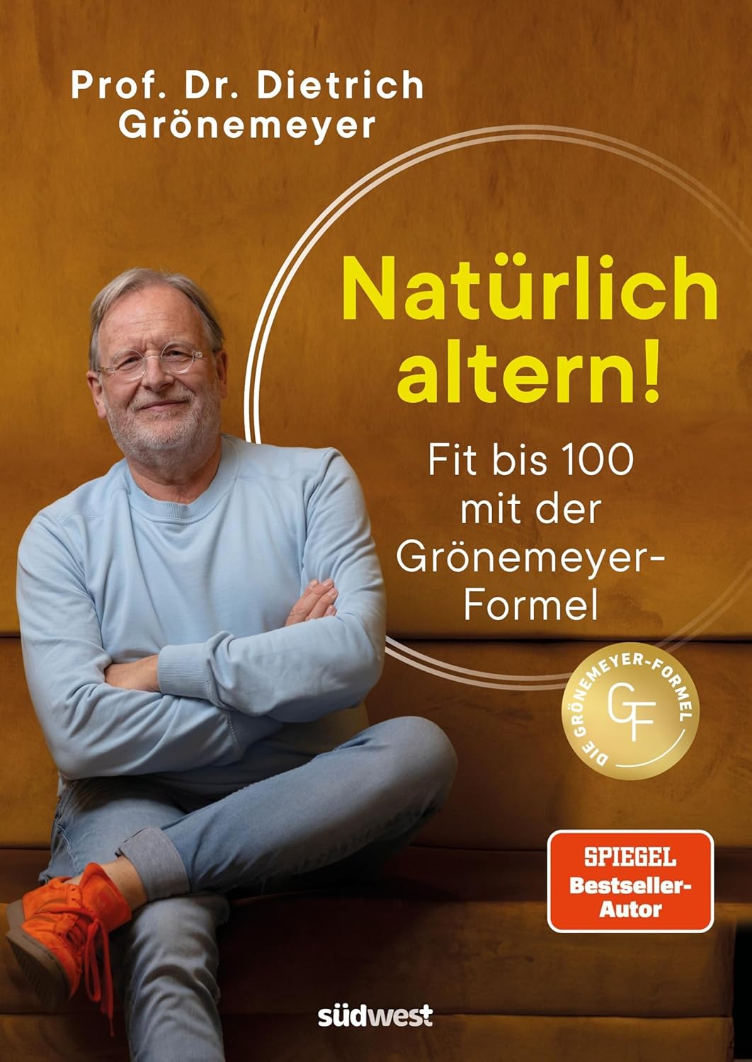 Natürlich altern! Fit bis 100